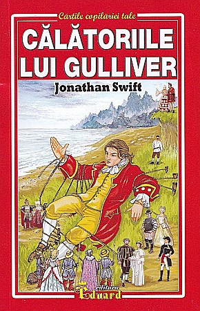 Cărți - Călătoriile lui Gulliver – Jonathan Swift