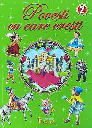 Cărți - Povești cu care crești Vol 2