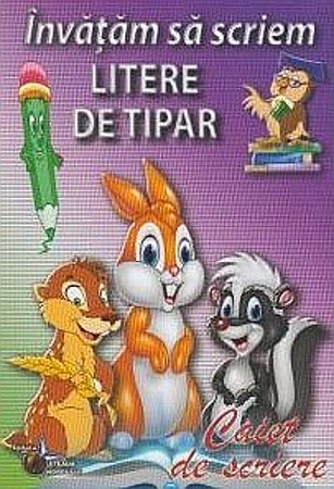Hobby și activități pentru copii - Invatam sa scriem litere de tipar. Caiet de scriere