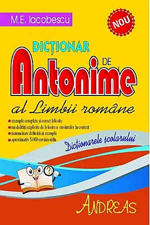Cărți - Dictionar de antonime al limbii romane - M.E. Iacobescu