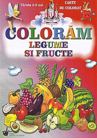Cărți - Colorăm legume și fructe
