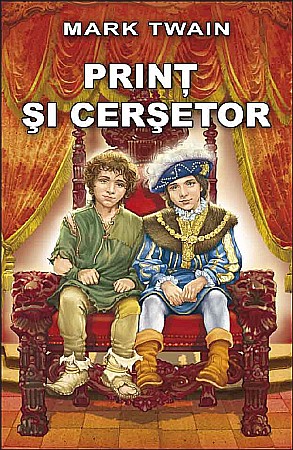 Cărți pentru copii - Print si cersetor - Mark Twain
