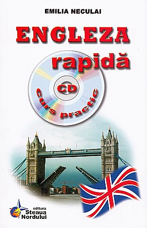 Limbi străine - Engleza rapida. Curs practic + CD - Emilia Neculai