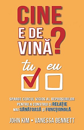 Cărți - Cine e de vina? - John Kim, Vanessa Bennett