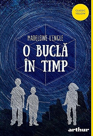 Cărți pentru copii - O bucla in timp - Madeleine L'Engle