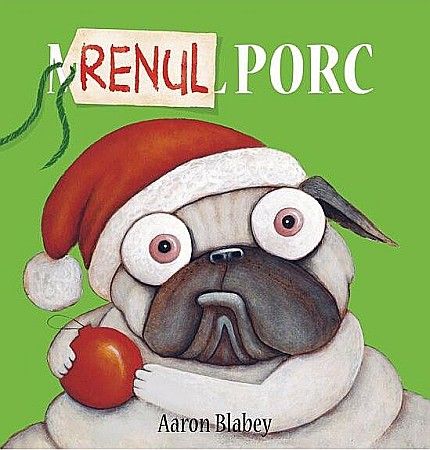 Cărți pentru copii - Renul Porc – Aaron Blabey