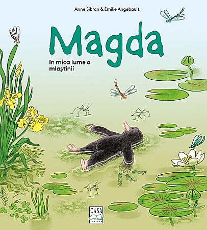 Cărți - Magda in mica lume a mlastinii - Anne Sibran