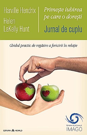 Cărți - Jurnal de cuplu - Harville Hendrix, Helen Lakelly Hunt