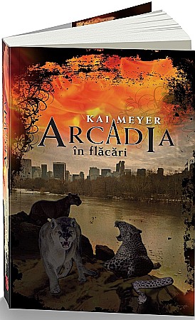 Cărți - Arcadia in flacari - Kai Meyer