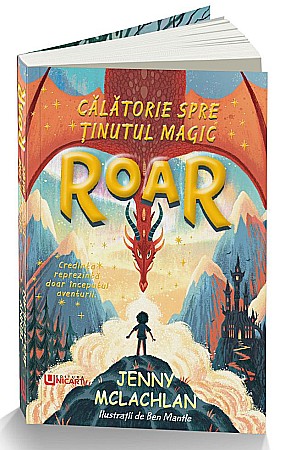 Povești și ficțiune pentru copii - Roar. Calatorie spre tinutul magic - Jenny McLachlan