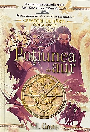 Cărți - Potiunea de aur - S.E. Grove