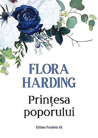 Romane și literatură - Printesa poporului - Flora Harding