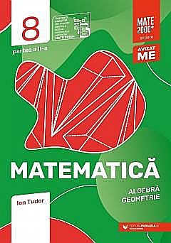 Cărți - Matematica. Algebra, geometrie. Clasa VIII. Partea II - Ion Tudor