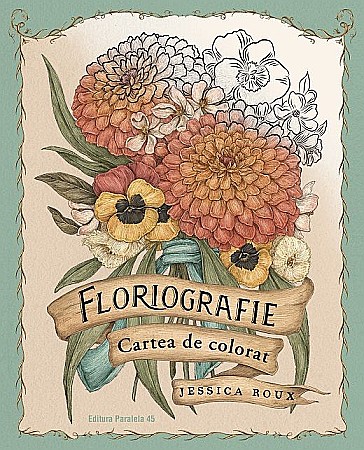 Cărți de colorat - Floriografie – Jessica Roux