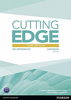 Cărți - Cutting Edge 3rd Edition Pre-Intermediate Workbook with Key - Anthony Cosgrove, Sarah Cunningham, Peter Moor