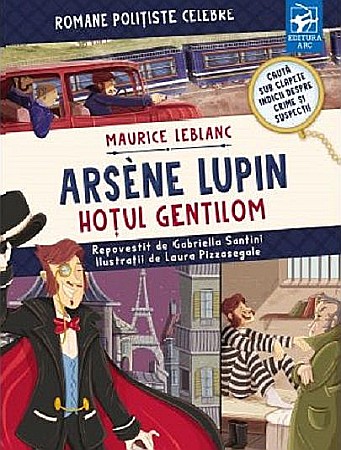 Cărți - Arsene Lupin. Hotul gentilom - Maurice Leblanc
