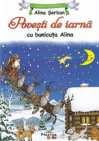 Cărți - Povesti de iarna cu bunicuta Alina - Alina Serban