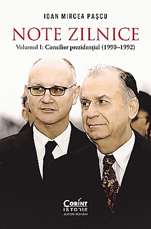Istorie și științe sociale - Note zilnice. Volumul I - Ioan Mircea Pascu