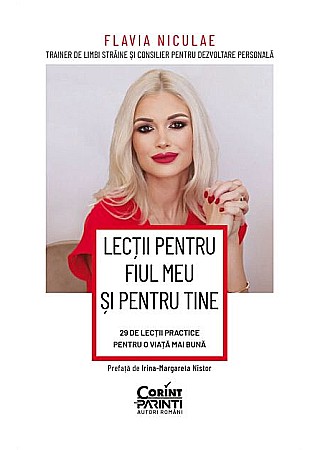 Parenting și educație - Lectii pentru fiul meu si pentru tine - Flavia Niculae