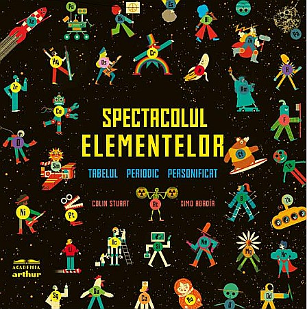 Materiale educaționale - Spectacolul elementelor. Tabelul periodic personificat - Colin Stuart