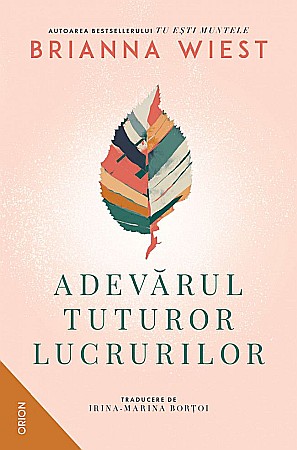 Cărți - Adevarul tuturor lucrurilor - Brianna Wiest