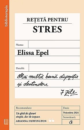 Cărți - Reteta pentru stres - Elissa Epel