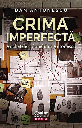 Thriller și mister - Crima imperfecta - Dan Antonescu