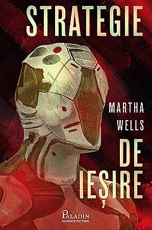 Science-fiction și fantasy - Strategie de iesire - Martha Wells