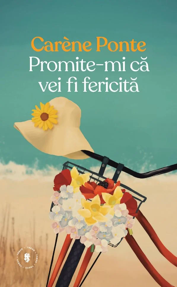 Romane și literatură - Promite-mi ca vei fi fericita - Carene Ponte