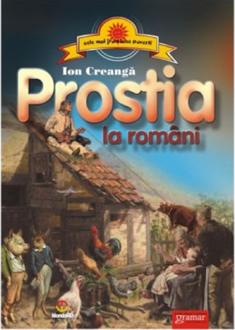 Povești și ficțiune pentru copii - Prostia la romani - Ion Creanga