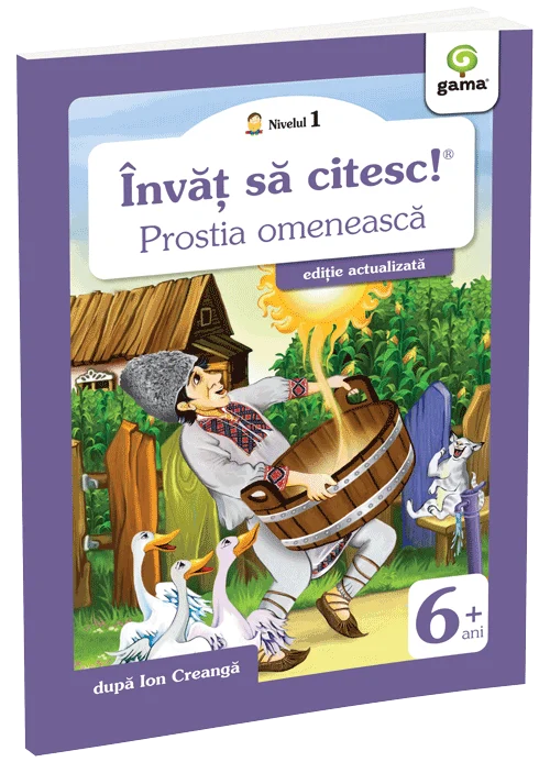 Noutăți Librăria Compas - Prostia omeneasca. Invat sa citesc! Nivelul 1 - Ion Creanga