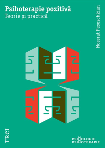 Dezvoltare personală și non-ficțiune - Psihoterapie pozitiva - Nossrat Peseschkian