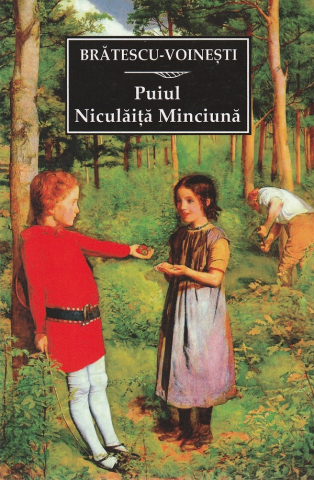 Noutăți Librăria Compas - Puiul. Niculaita Minciuna si alte povestiri - I. Al. Bratescu-Voinesti