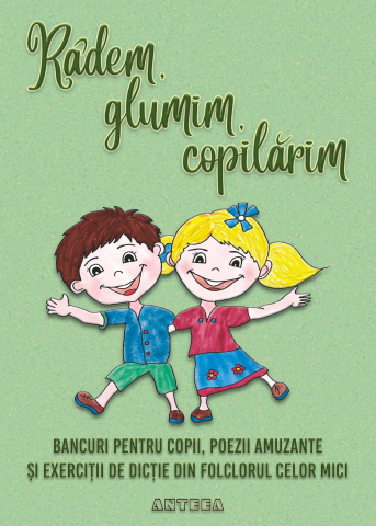 Cărți pentru copii - Radem, glumim, copilarim - Lucia Cocisiu