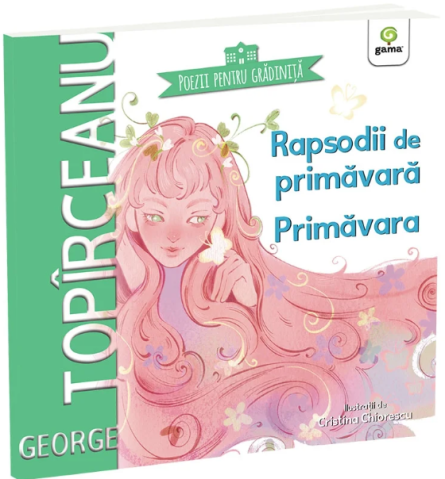 Cărți pentru copii - Rapsodii de primavara. Primavara - George Topirceanu