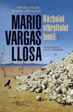 Literatură modernă și contemporană - Razboiul sfarsitului lumii - Mario Vargas Llosa