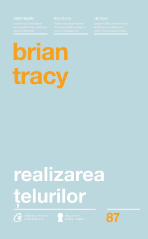 Cărți - Realizarea telurilor - Brian Tracy