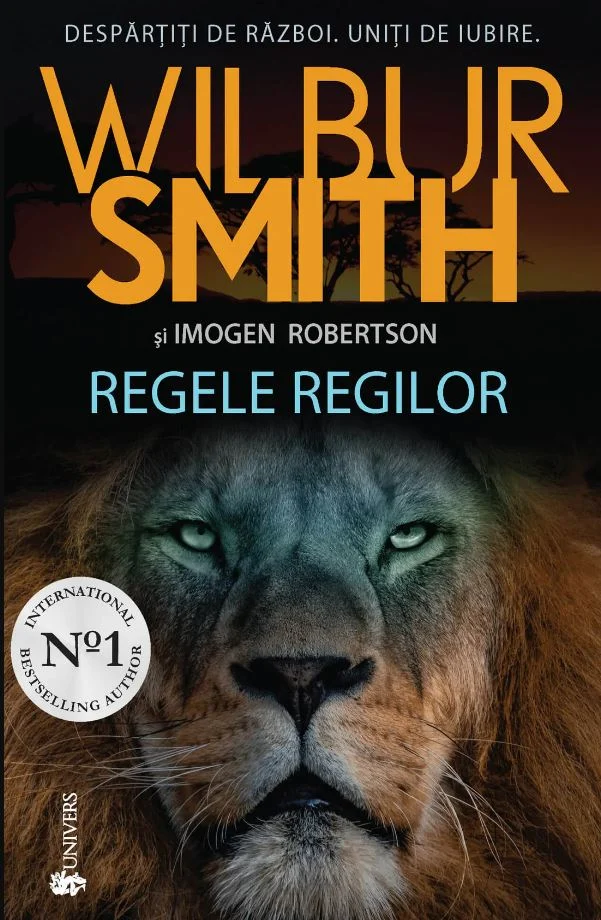 Romane și literatură - Regele regilor - Wilbur Smith