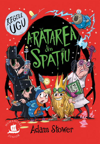 Noutăți Librăria Compas - Regele Ugu. Aratarea din spatiu - Adam Stower