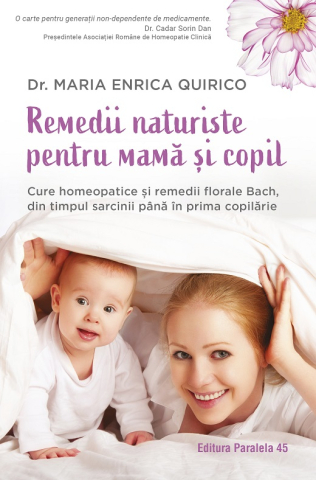 Dezvoltare personală și non-ficțiune - Remedii naturiste pentru mama si copil – Maria Enrica Quirico