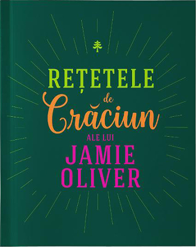 Dezvoltare personală și non-ficțiune - Retetele de Craciun ale lui Jamie Oliver - Jamie Oliver