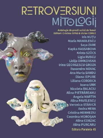 Cărți - Retroversiuni. Mitologii