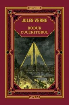 Clasici români și universali - Robur Cuceritorul - Jules Verne