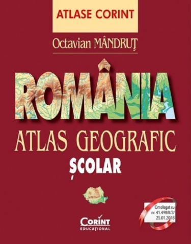 Cărți - Romania. Atlas geografic scolar - Octavian Mandrut