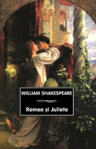 Noutăți Librăria Compas - Romeo si Julieta - William Shakespeare