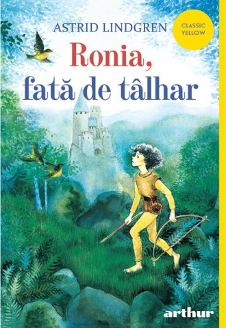 Noutăți Librăria Compas - Ronia, fata de talhar - Astrid Lindgren