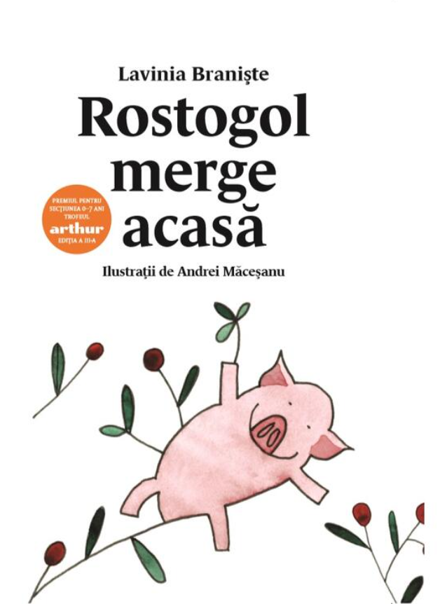 Cărți ilustrate și interactive - Rostogol merge acasa - Lavinia Braniste