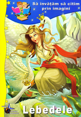Cărți - Sa invatam sa citim Lebedele – Hans Christian Andersen