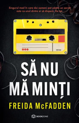 Thriller și mister - Sa nu ma minti - Freida McFadden