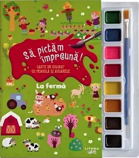 Cărți pentru copii - Sa pictam impreuna! La ferma